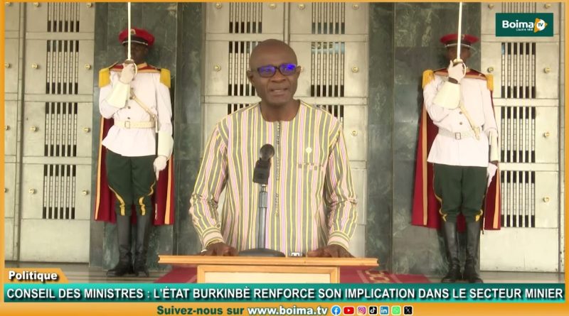 Conseil des ministres : l’État burkinabè renforce son implication dans le secteur minier